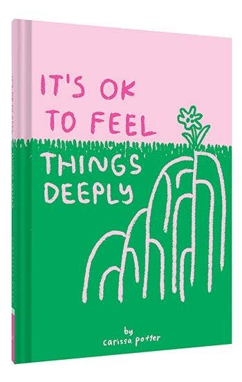 It's OK to Feel Things Deeply Book