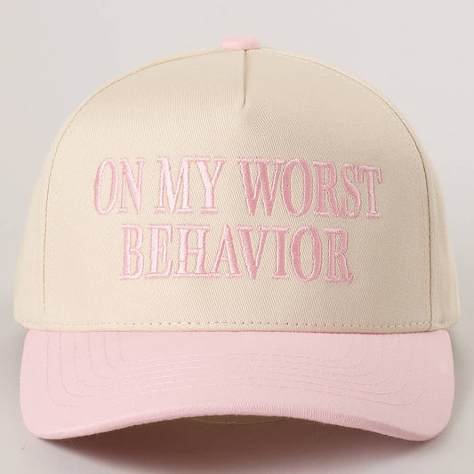 On My Worst Behavior Hat