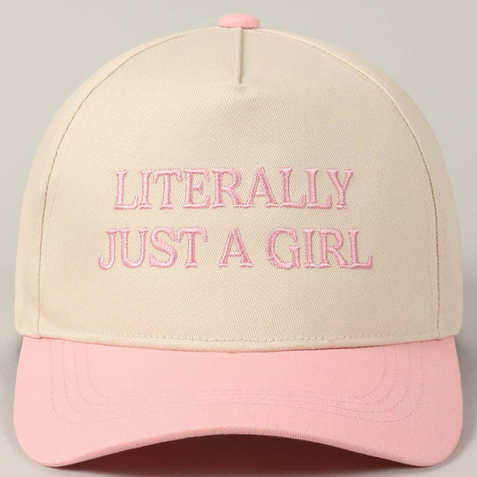 Literally Just A Girl Hat