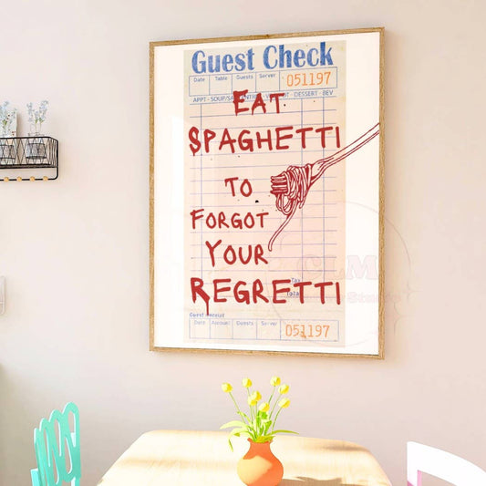 Eat Spaghetti To Forget Your Regretti Guest Check Print