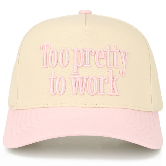 Too Pretty Hat
