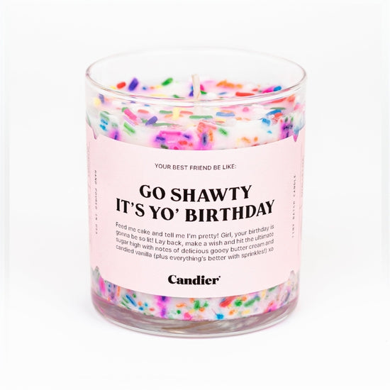 Go Shawty It's Your Birthday Candle